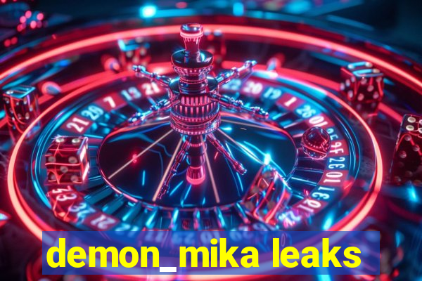 demon_mika leaks